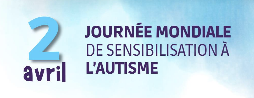Journée mondiale de sensibilisation à l'autisme