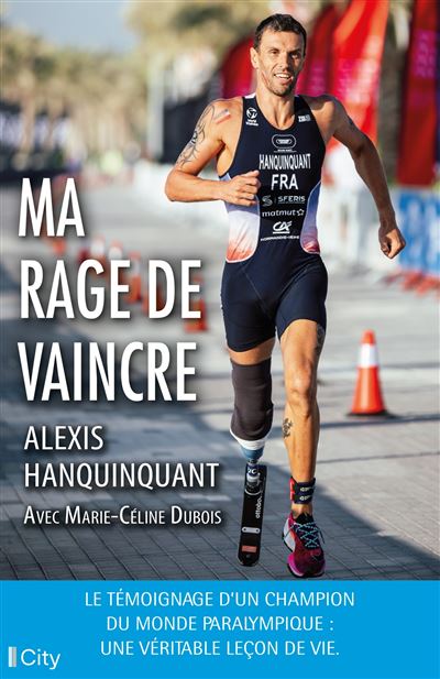 Couverture du livre Ma rage de vaincre d'Alexis Hanquinquant