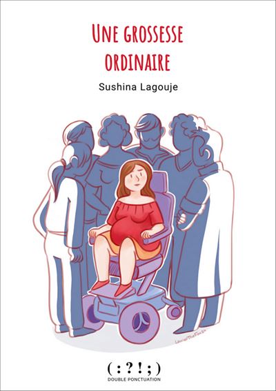Couverture du livre Une grossesse ordinaire de Sushina Lagouje