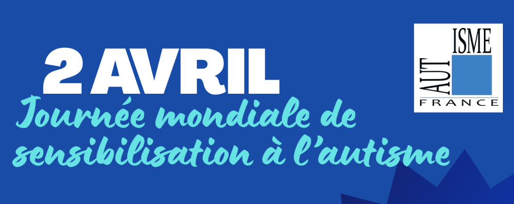Bandeau Journée mondiale de sensibilisation à l'autisme 2026